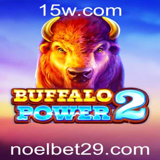 BuffaloPower2: Descubra o Novo Jogo Popular no Noelbet