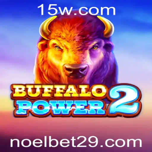 BuffaloPower2: Descubra o Novo Jogo Popular no Noelbet