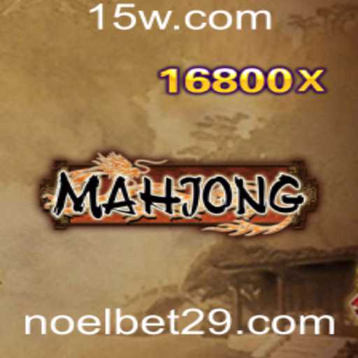 Descubra o Fascinante Mundo do Mahjong e Sua Relação com a Noelbet
